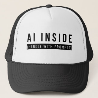“AI Inside — Handle With Prompts” Trucker Hat