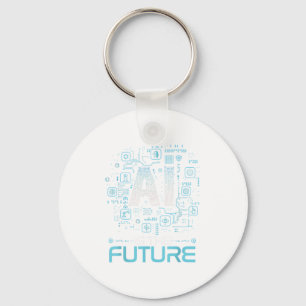 Ai Is The Future Artificial Intelligence Gift _ Un Keychain