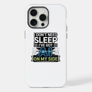 AI On My Side – Funny Tech Quote iPhone 15 Pro Max Case