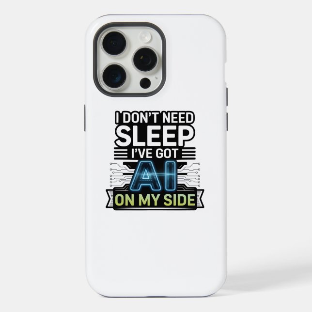 AI On My Side – Funny Tech Quote iPhone Case (Back)