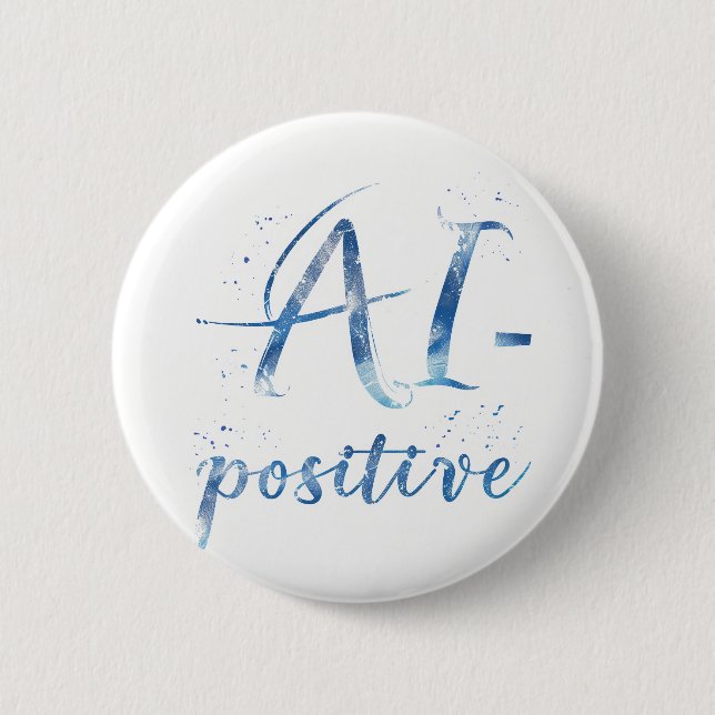 AI-Positive Text Art 2 Inch Round Button (Front)