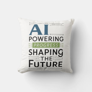 AI Powering Progress – Shaping the Future Throw Pillow