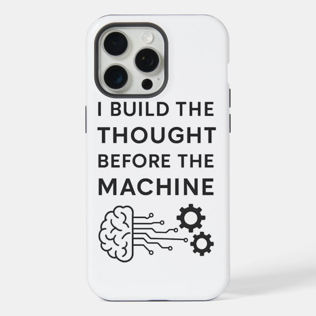 AI Quote Design – Thought Before the Machine iPhone Case (Back)