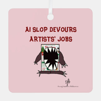 AI Slop Devours Artists' Jobs Christmas II Metal Ornament