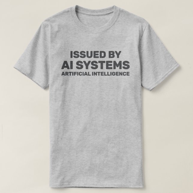 AI Systems™ T-Shirt (Design Front)