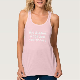 Aid & Abet Abortion Healthcare white and pink Tank Top