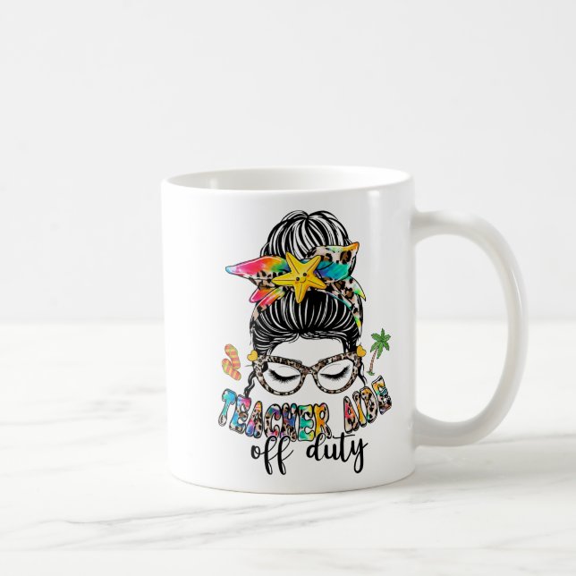 Aide Off Duty Messy Bun Last Day Of School  Coffee Mug (Right)