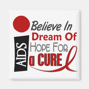 AIDS / HIV BELIEVE DREAM HOPE MAGNET