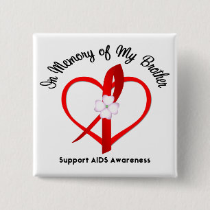 AIDS In Memory of My Brother 2 Inch Square Button