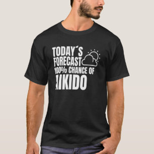 Aikido saying outfit Japanese martial Aikido T-Shirt