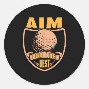 Aim For The Best Golf Motivation Retro Champion Classic Round Sticker