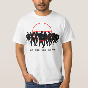 Aim for the head! T-Shirt