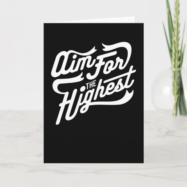 Aim For The Highest Card (Front)