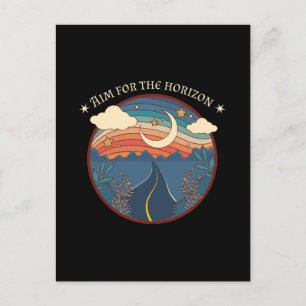 Aim for the horizon travel nature roadtrip postcard