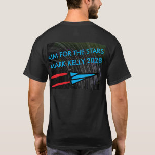 Aim for the Stars - Mark Kelly for President 2028 T-Shirt