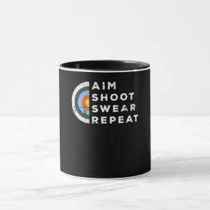 Aim Shoot Swear Repeat Archery Costume Archer Gift Mug