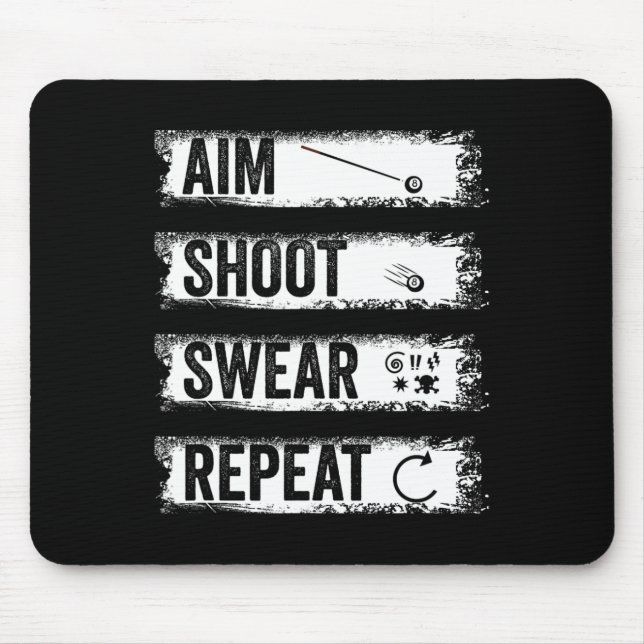 Aim Shoot Swear Repeat Funny Billiards 8-ball Pool Mouse Pad (Front)