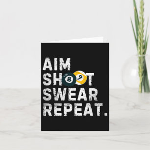 Aim Shoot Swear Repeat Vintage Pool Player Funny B Card