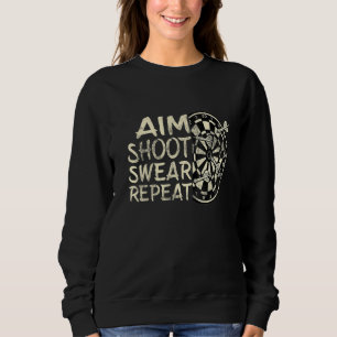 Aim Shoot Wear Repeat Darts Sport Dart Player Sweatshirt