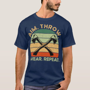 Aim Throw Swear Repeat T-Shirt