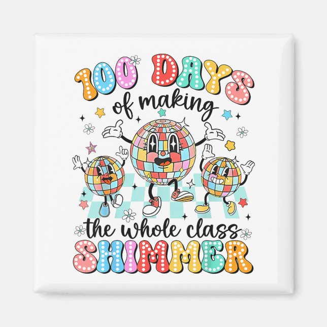Aimant 100 Day Of School Cl Shimmer Funny 100th Day Gift  (Devant)