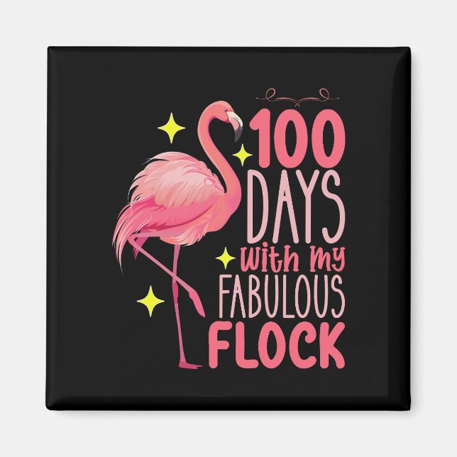 Aimant 100 Jours Avec Mon Fabulous Flock Flamant rose Sch (Devant)