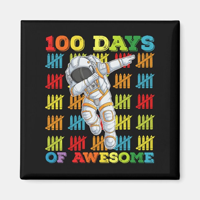 Aimant 100 Jours D'Astronaute 100e Jour De L'École (Devant)