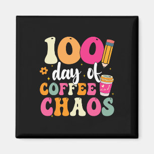 Aimant 100 jours de café et de chaos 100e jour d'école T