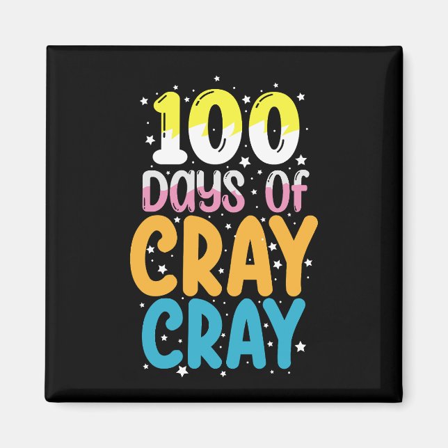 Aimant 100 Jours de Cray Cray 100e Jour de l'enseignant s (Devant)