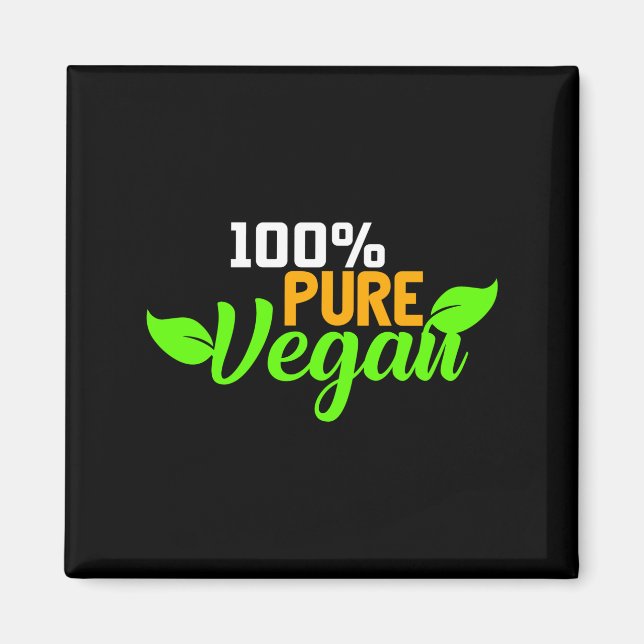 Aimant 100 % Pure Vegan Veganer Vegetarier Fleischlos (Devant)