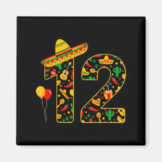 Aimant 12 12e anniversaire mexicain sombrero maracas cinc