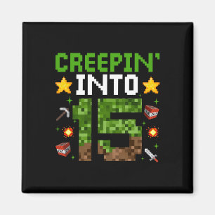 Aimant 15e Anniversaire Joueur Pixel Creepin’ dans 15 Vid