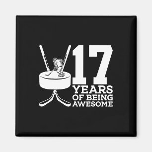 AIMANT 17 ANS D'ÊTRE UN HOCKEY GLACE INCROYABLE 17E ANNIV