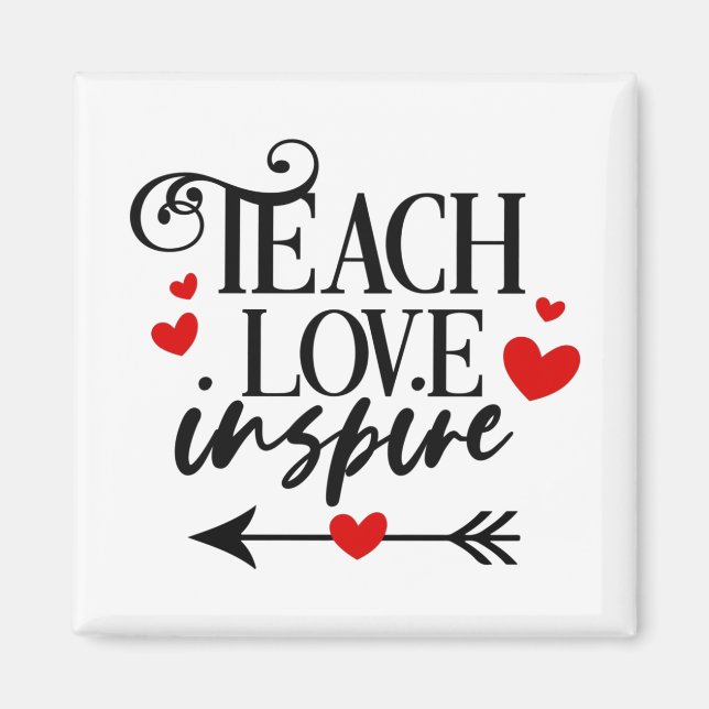 Aimant 1/2 Enseigner Amour Inspirer Chemise enseignants d (Devant)