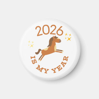 Aimant 2026 Is My Year Cute Year of the Horse