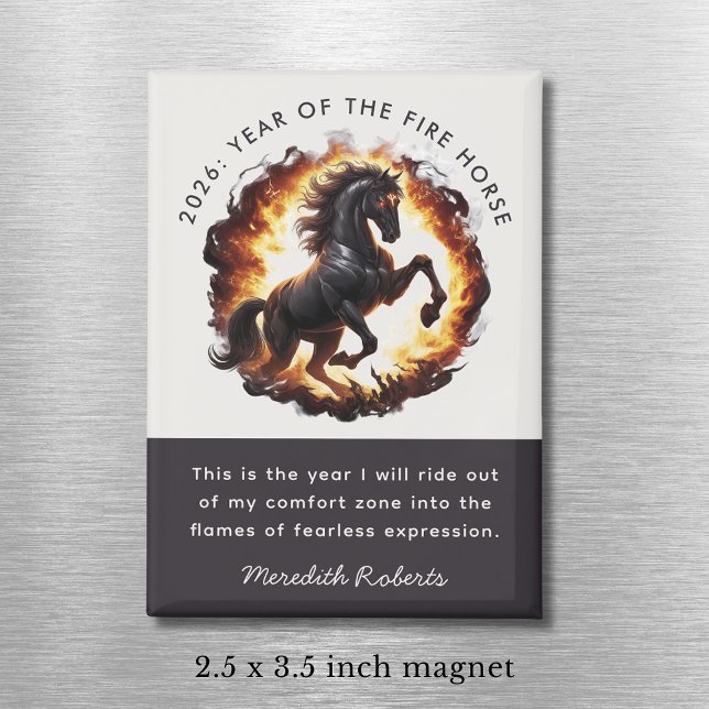 Aimant 2026 Year of the Fire Horse Motivational Quote (2026 Year of the Fire Horse Motivational Quote 2.5 x 3.5 Inch Magnet)