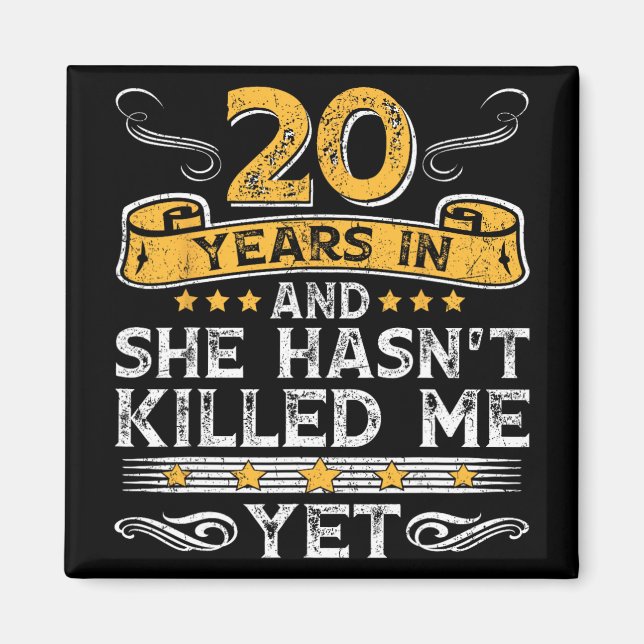 Aimant 20e Anniversaire 20 ans en Et elle a eu ' ; t K (Devant)