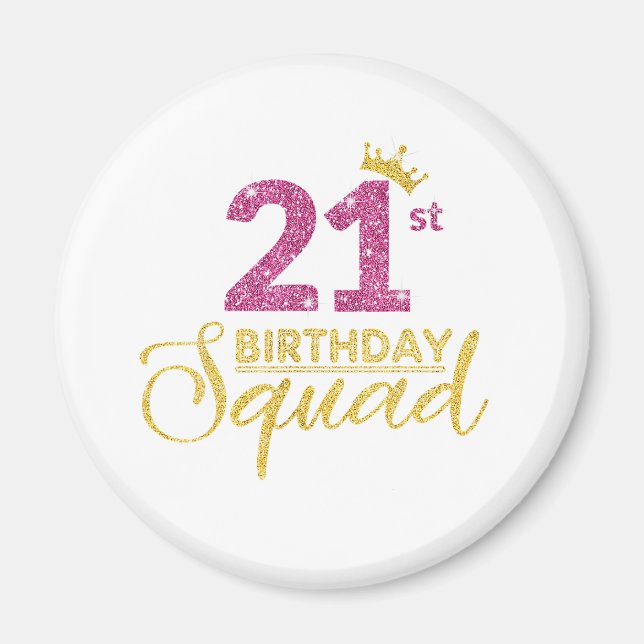 Aimant 21e Anniversaire Squad Party Crown Pink Gold (Devant)