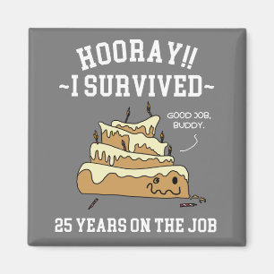 Aimant 25 Ans dans l'Emploi 25e Anniversaire de Travail