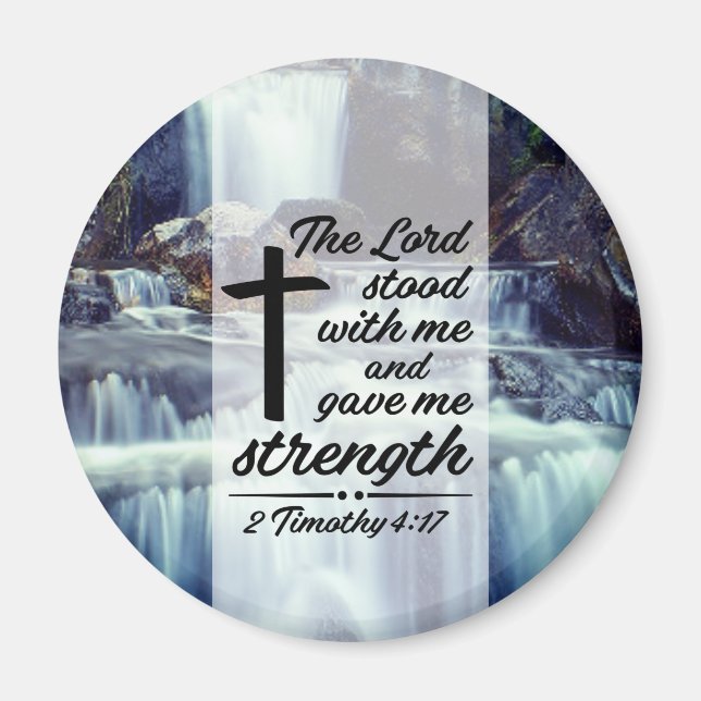 Aimant 2 Timothée 4:17 L'Éternel M'A Donné Force Bible (Devant)