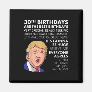 Aimant 30e Anniversaire Cadeau Funny Trump Citation Shirt