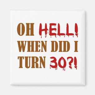 Aimant 30e anniversaire Gag cadeau