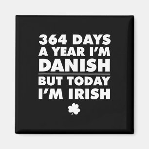 Aimant 364 jours année danoise aujourd'hui je suis irland