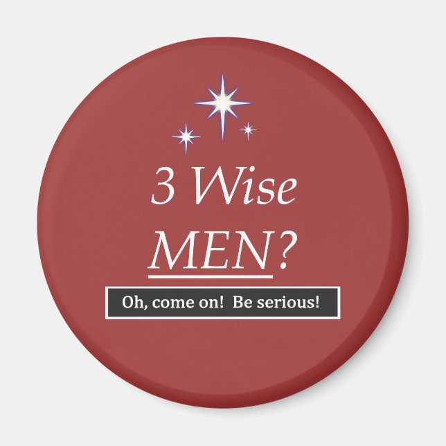 Aimant 3 Sages Hommes ? Allez ! (Devant)
