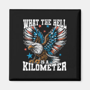 Aimant 4 juillet L'Enfer Est Un Kilomètre George Wa