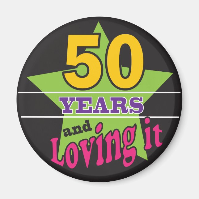 Aimant 50 ans et l'aimer! | 50e anniversaire (Devant)