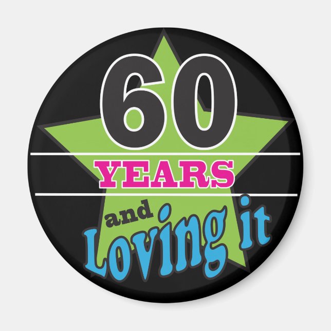 Aimant 60 ans et l'aimer ! | 60e anniversaire (Devant)