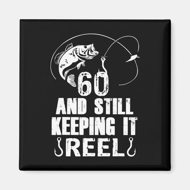 Aimant 60e anniversaire et toujours garder la pêche à la  (Devant)