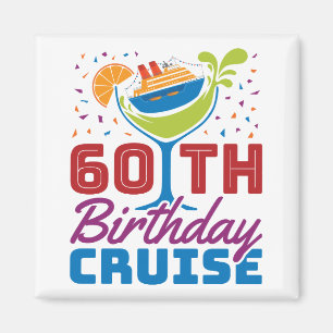 Aimant 60th Birthday Cruise Cruising 60 Years Old