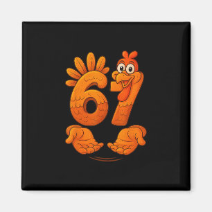 Aimant 67 Dinde de Thanksgiving Drôle Gen Alpha Meme Merc